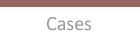 CASES