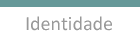 IDENTIDADE